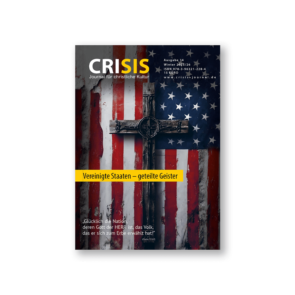 CRISIS 14 – Journal für christliche Kultur: Vereinigte Staaten – geteilte Geister