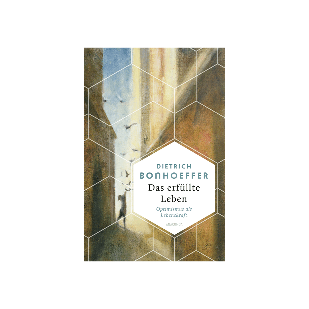 Das erfüllte Leben. Optimismus als Lebenskraft