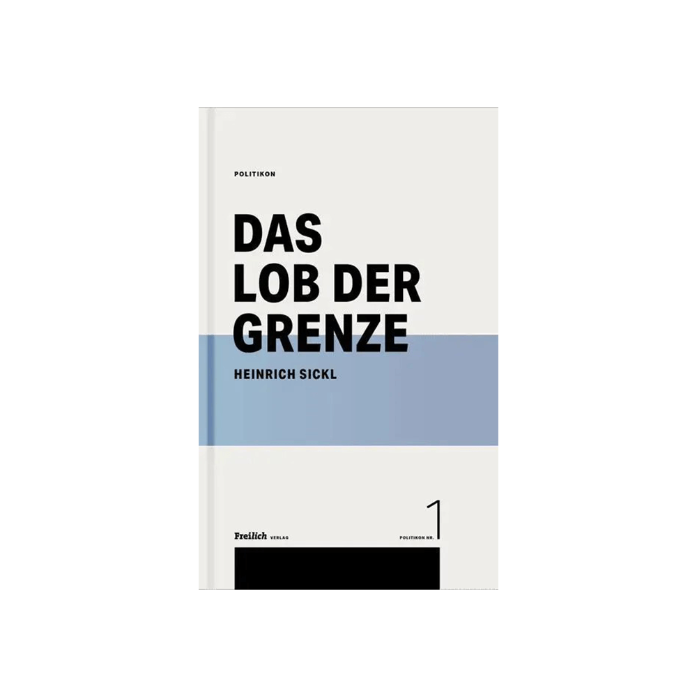 Das Lob der Grenze