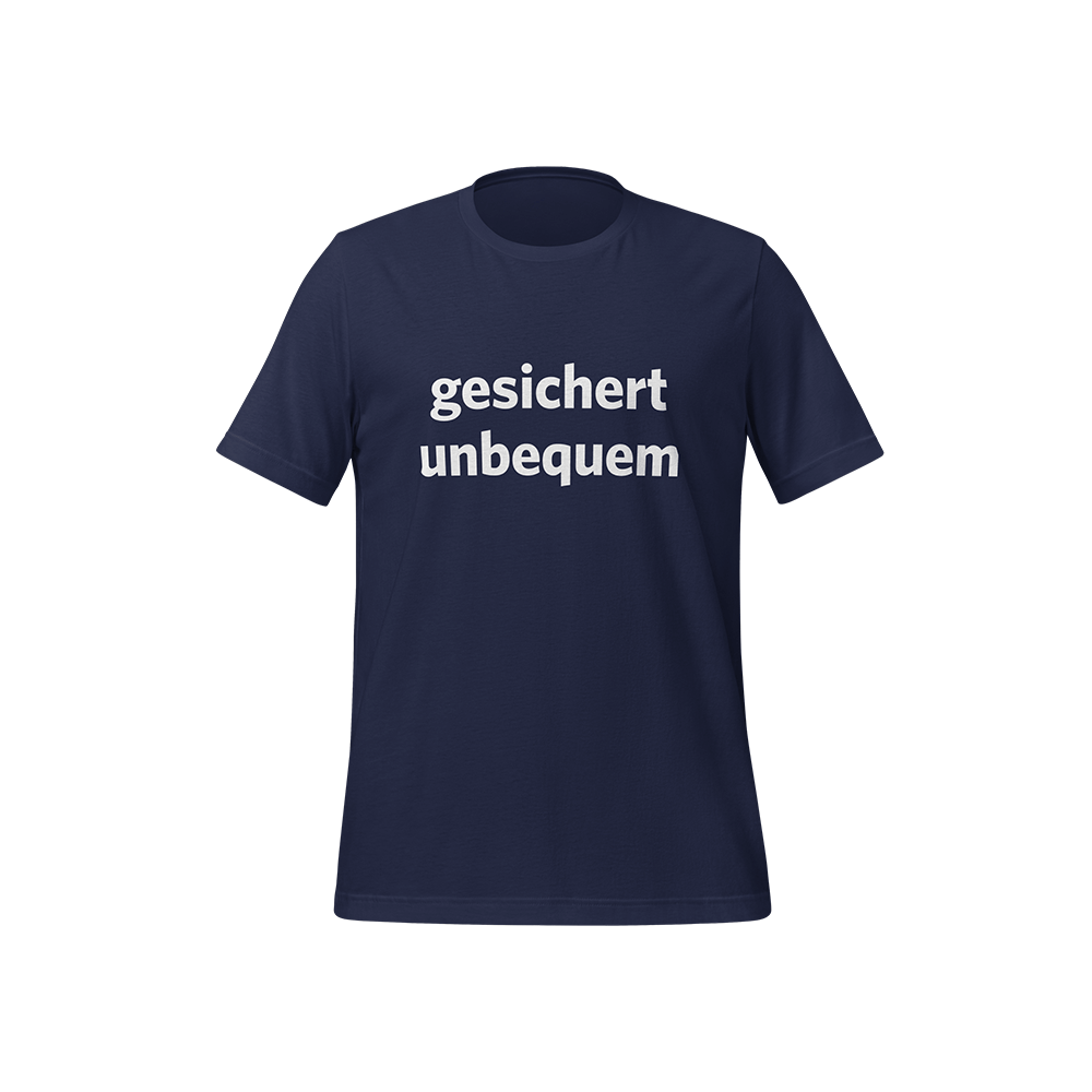T-Shirt „Gesichert unbequem“ Modern