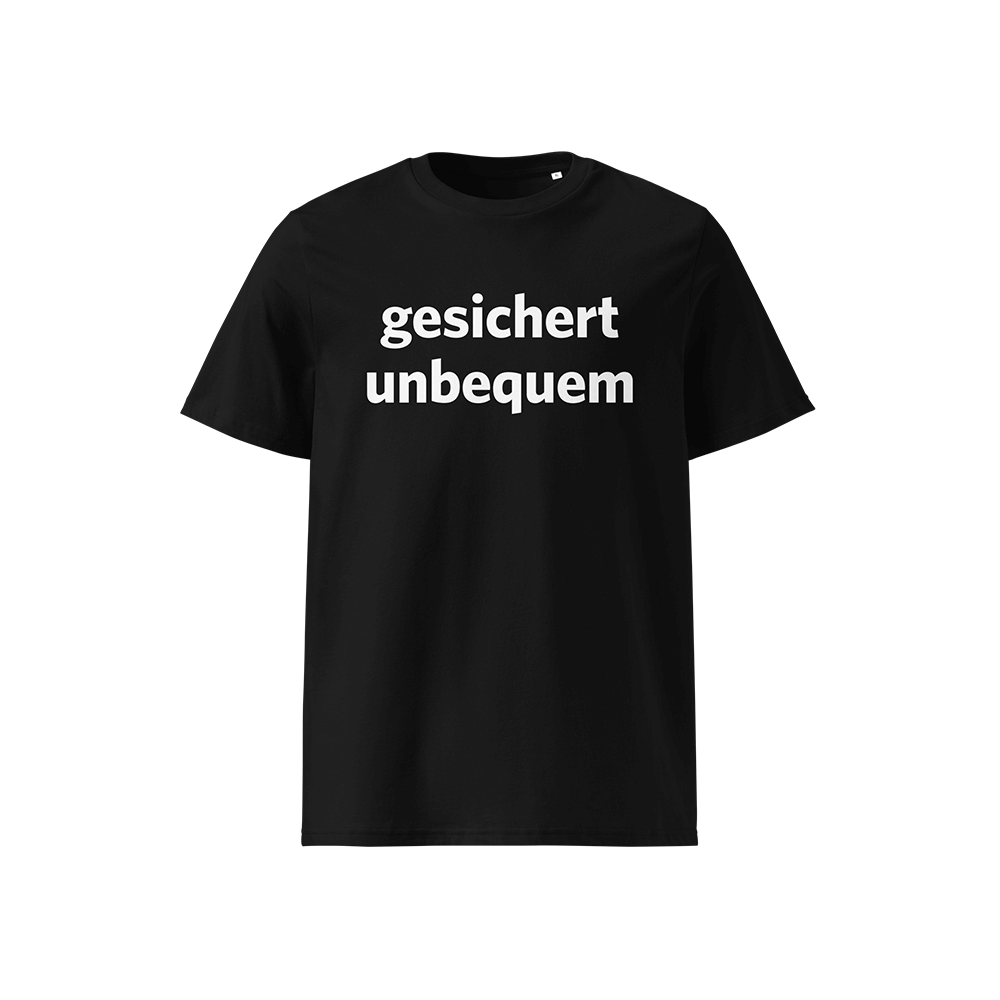 T-Shirt „Gesichert unbequem“ Modern