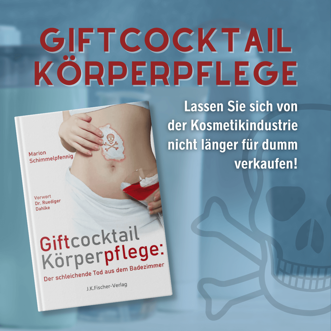 Giftcocktail Körperpflege