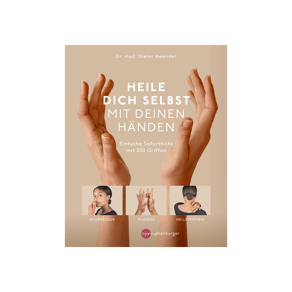 Heile dich selbst mit deinen Händen