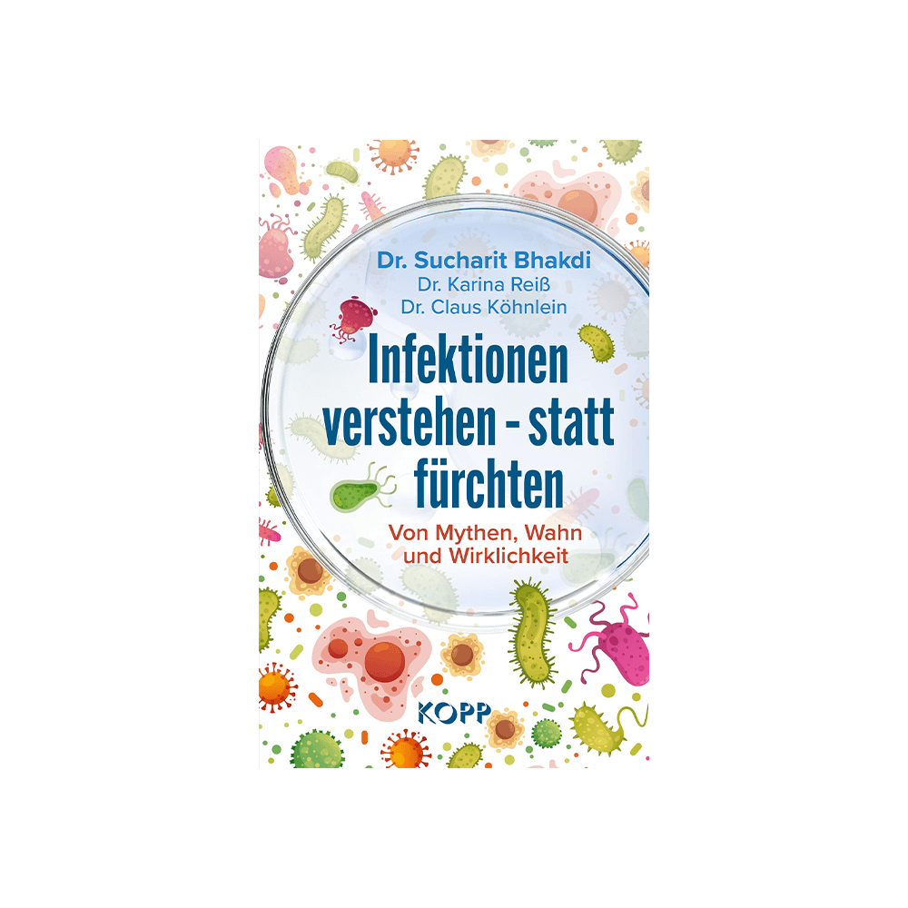 Infektionen verstehen – statt fürchten