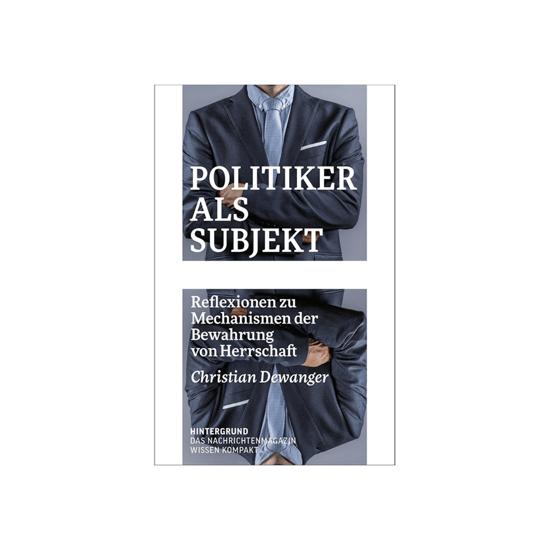 Politiker als Subjekt