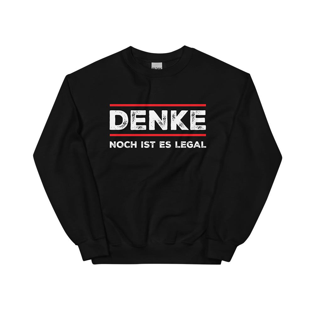 Pullover „Denke – Noch ist es legal“