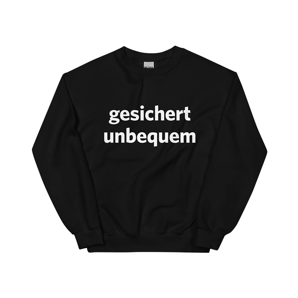 Pullover „Gesichert unbequem“