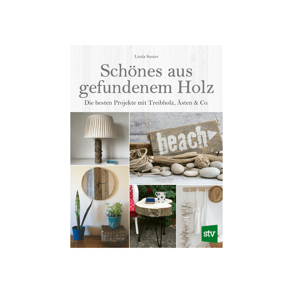 Schönes aus gefundenem Holz