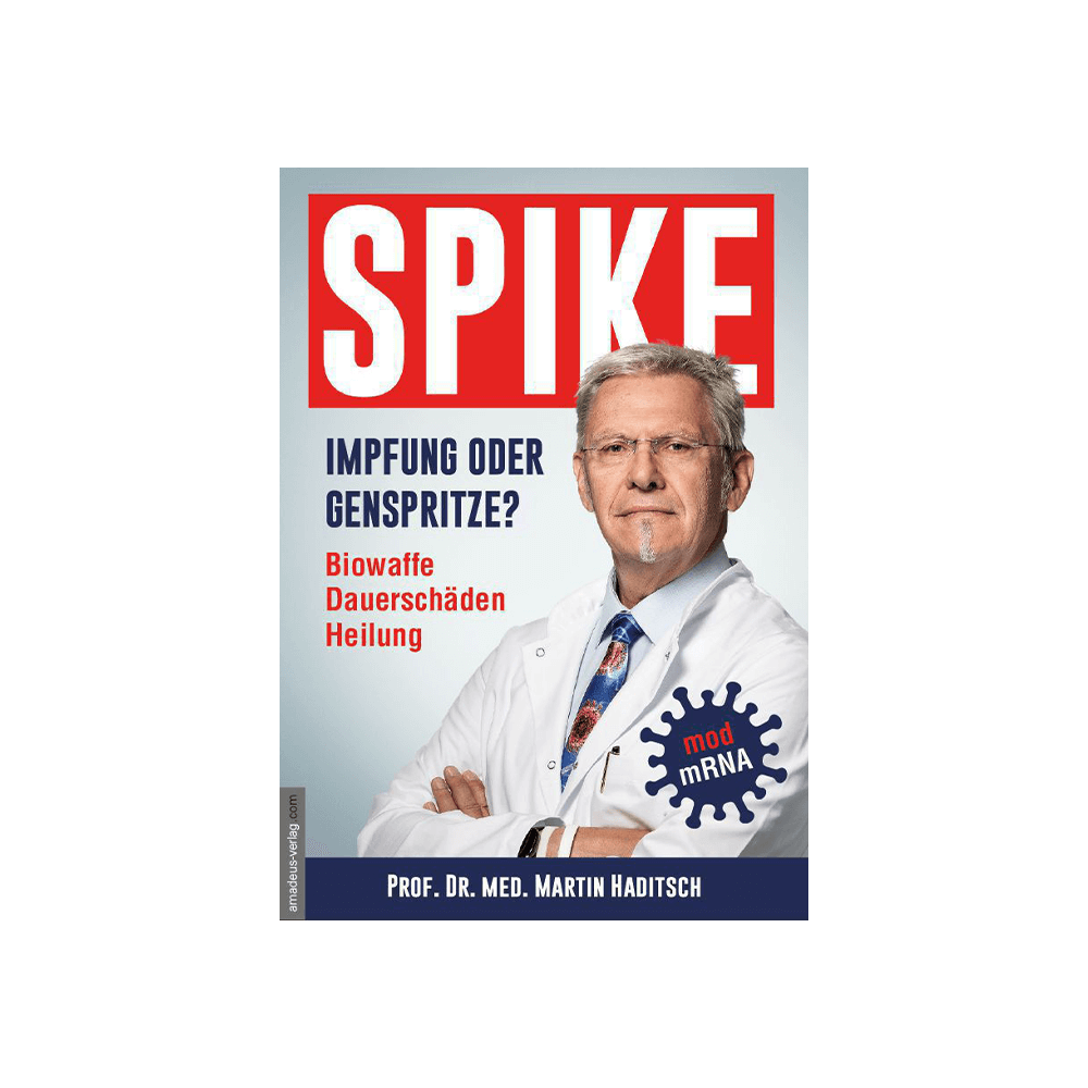 Spike – Impfung oder Genspritze?