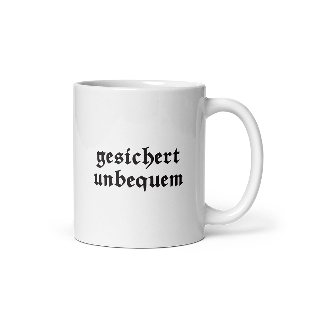 Tasse „Gesichert unbequem“