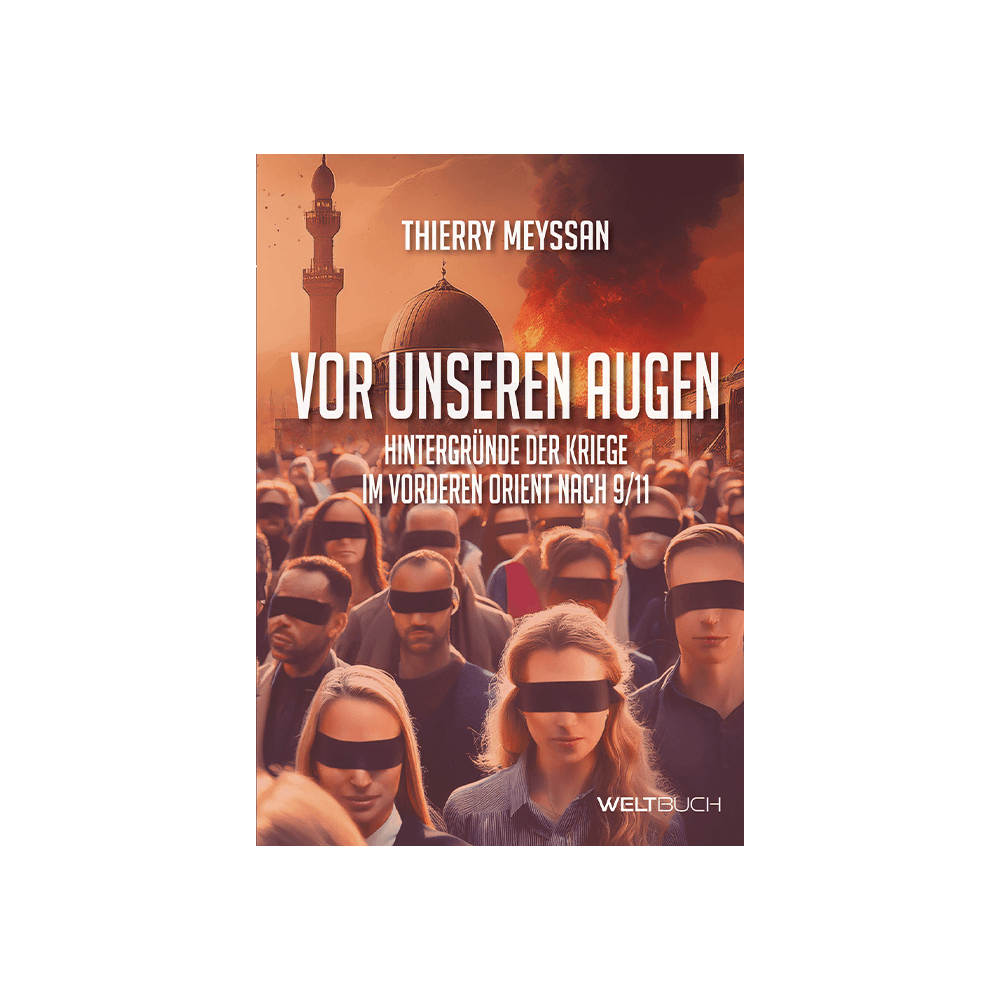 Vor unseren Augen – Hintergründe der Kriege
