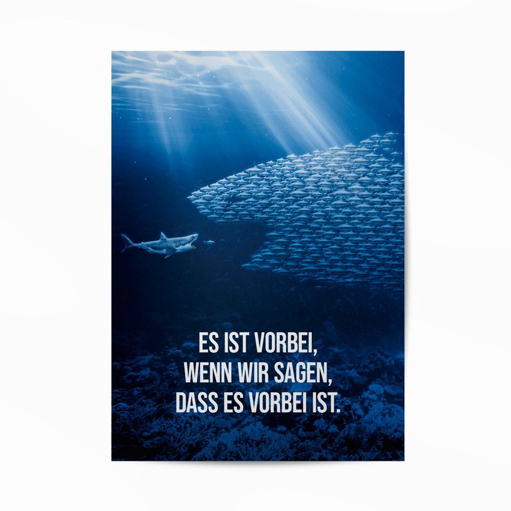 Poster „Es ist vorbei…“